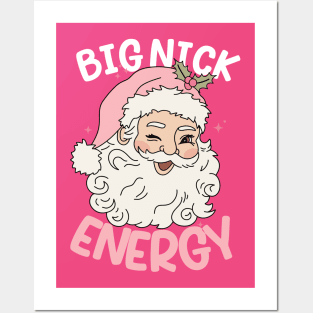 Big Nick Energy Funny Men Santa Ugly Christmas Posters and Art